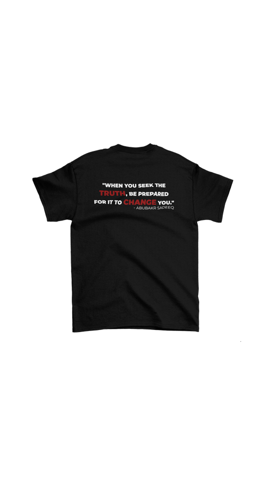 Naseeha Series – Drop 1: “Truth Changes You” tee