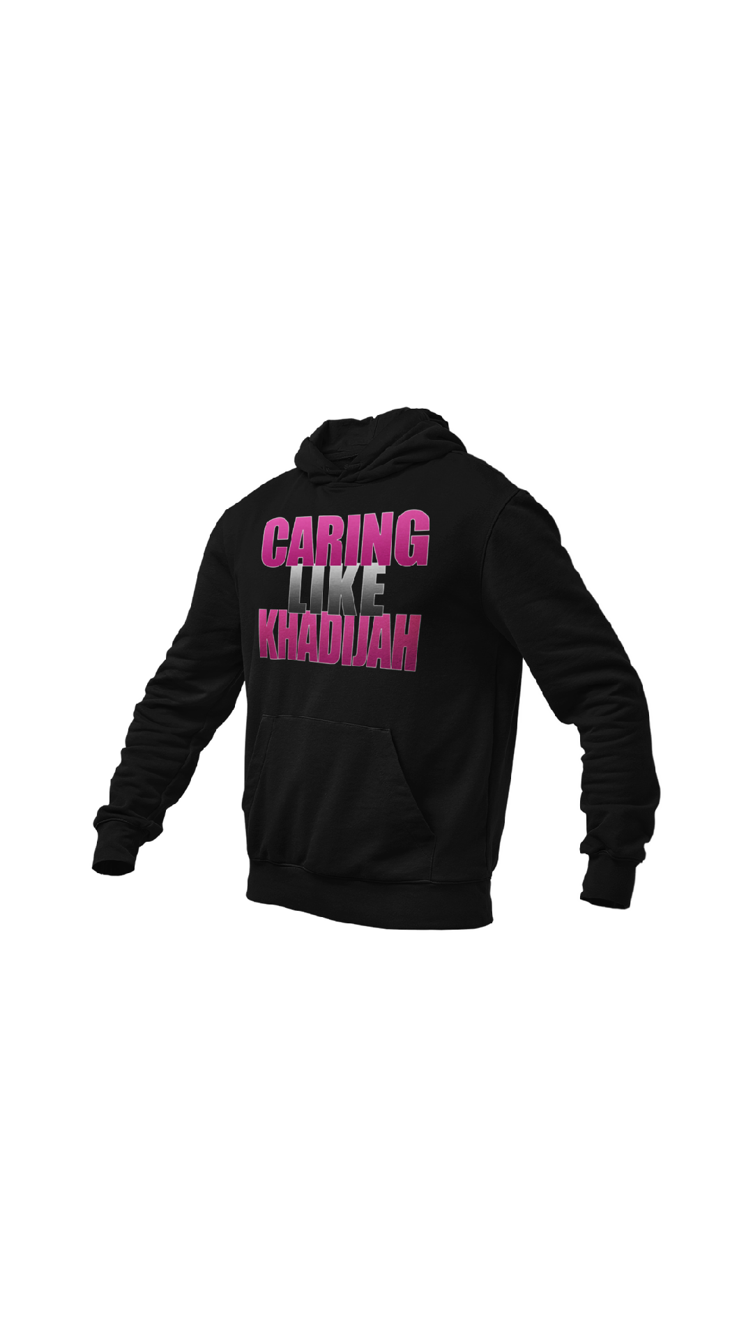 4 Greatest Women: "Caring Like Khadijah" hoodie