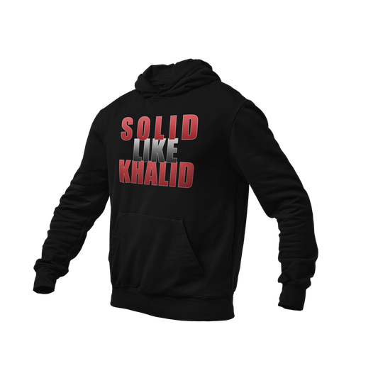 Sahaba Series: "Solid Like Khalid" hoodie