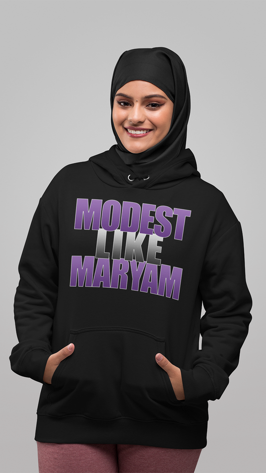 4 Greatest Women: "Modest Like Maryam" hoodie